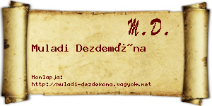 Muladi Dezdemóna névjegykártya